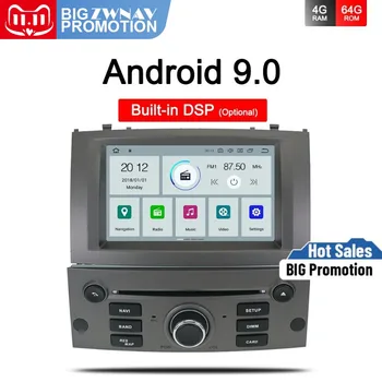 IPS 4+64G Android 9.0 Masina DVD player multimedia, șeful unității Pentru Peugeot 407 2004-2010 Auto Radio Stereo de Navigare GPS Audio-Video