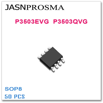JASNPROSMA 50PCS SOP8 P3503EVG P3503QVG de Înaltă calitate