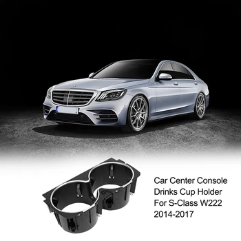 Masina Consola Centrala A Introduce Pahare Suport Pentru Pahare Pentru Mercedes Benz S Class W222 2014-2017 A2226830075