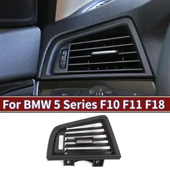 Pentru BMW5 Series F10 F11, F18 11-17Front Rând Stanga Dreapta de Aer Condiționat Grătar Priză Panoul de Accesorii Auto, piese de schimb