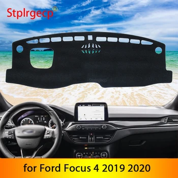 pentru Ford Focus 4 2019 2020 Anti-Alunecare Mat tabloul de Bord Pad Parasolar Dashmat Proteja Covor Anti-UV Dash Perna Accesorii Auto MK4