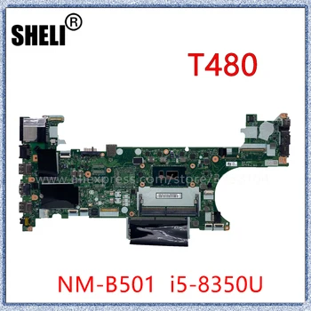 SHELI Pentru Lenovo Thinkpad ET480 T480 Placa de baza Laptop Cu I5 8350U CPU NM-B501 Placa de baza