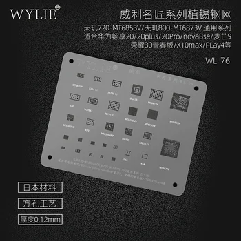 Wylie WL-76 BGA Reballing Stencil Phecda 720/800 MT6853V 6873V pentru Hawei Bucurați-vă de 20/20plus/20Pro/Nova8se/Maimang9 Onoarea 30/X10 Max